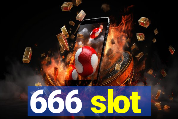 666 slot