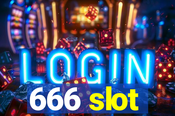 666 slot