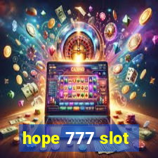 hope 777 slot