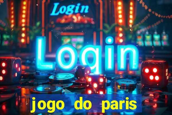 jogo do paris saint germain ao vivo