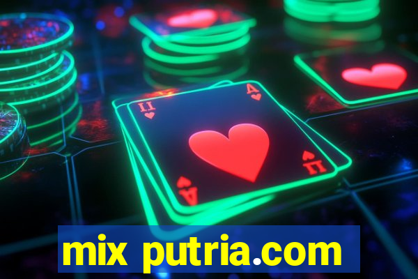 mix putria.com