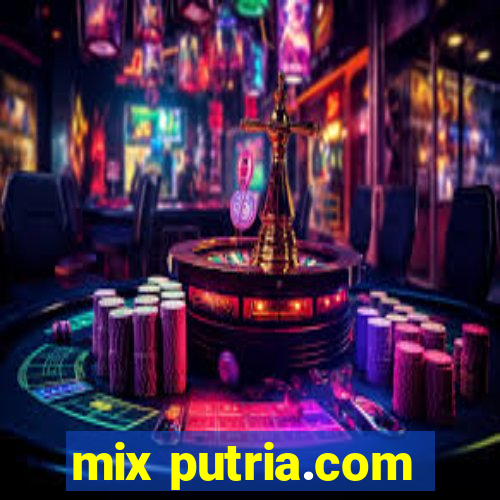 mix putria.com