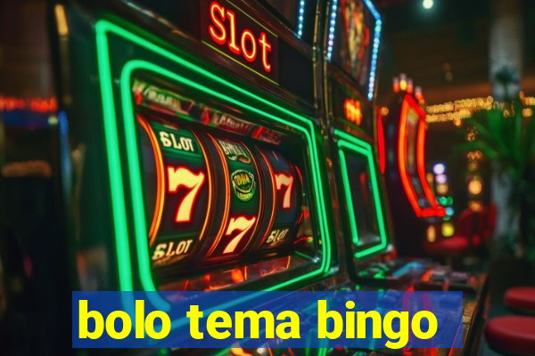 bolo tema bingo