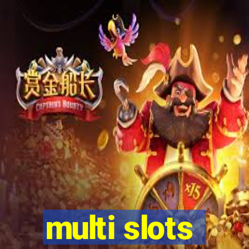 multi slots