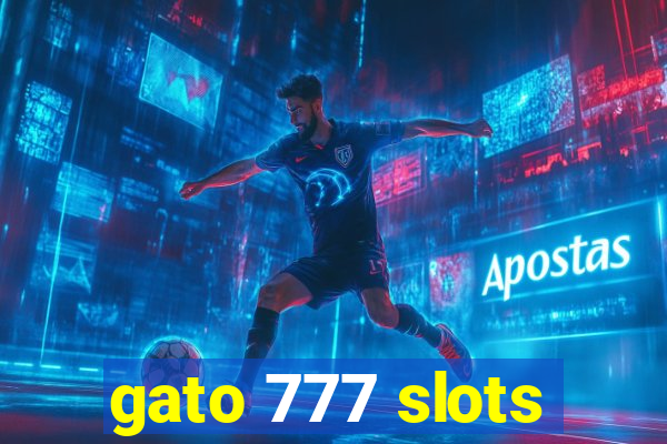 gato 777 slots