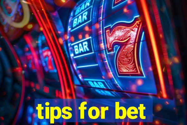 tips for bet