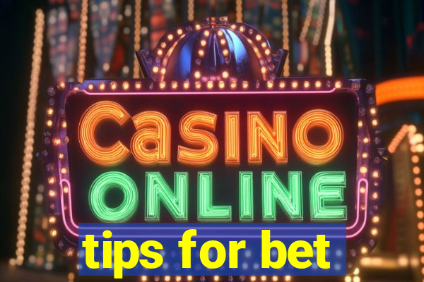 tips for bet