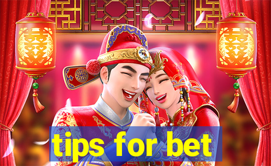 tips for bet