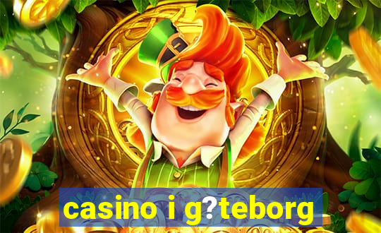 casino i g?teborg