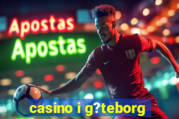 casino i g?teborg