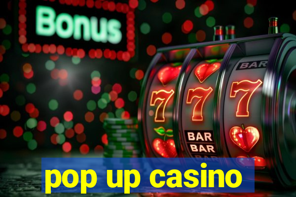 pop up casino