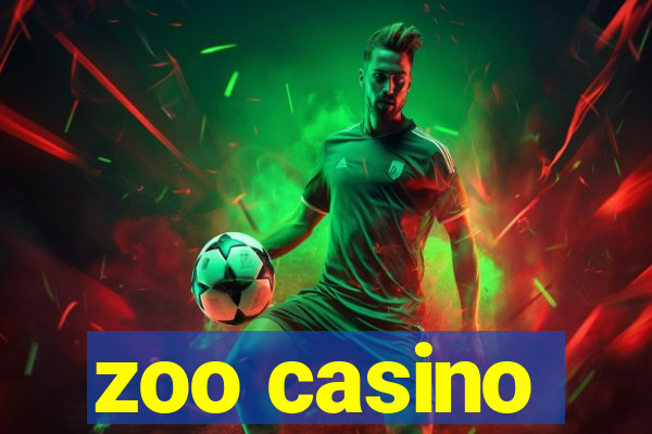 zoo casino