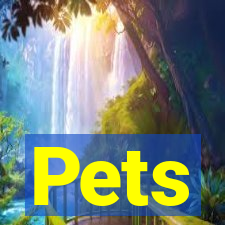 Pets