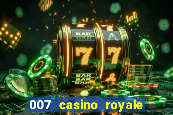 007 casino royale abertura mensagem