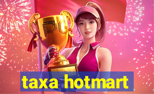 taxa hotmart