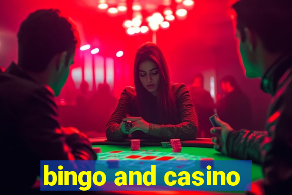 bingo and casino