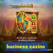 business casino