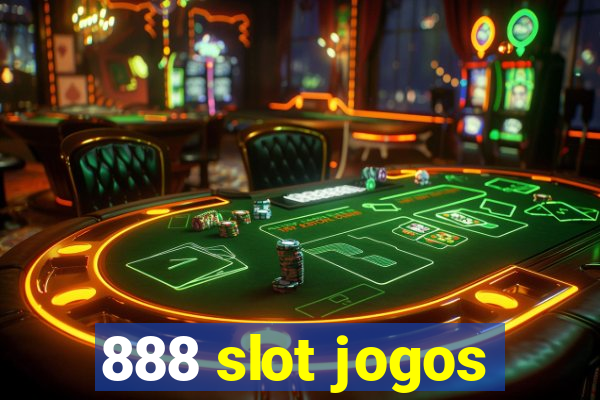 888 slot jogos