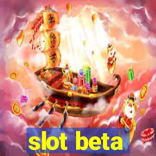 slot beta