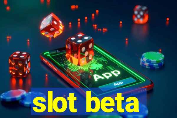 slot beta