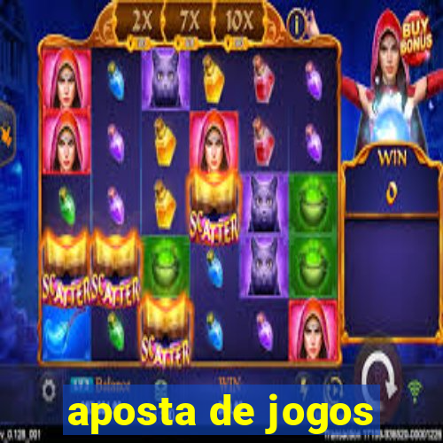 aposta de jogos