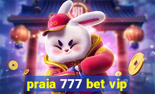 praia 777 bet vip