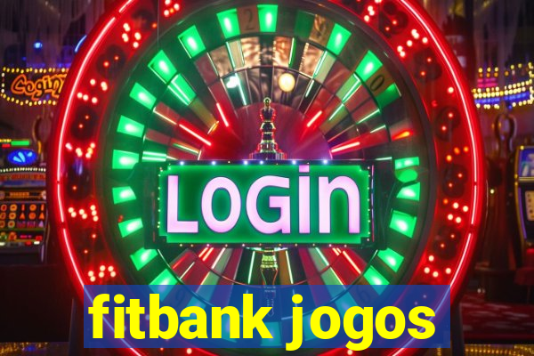 fitbank jogos