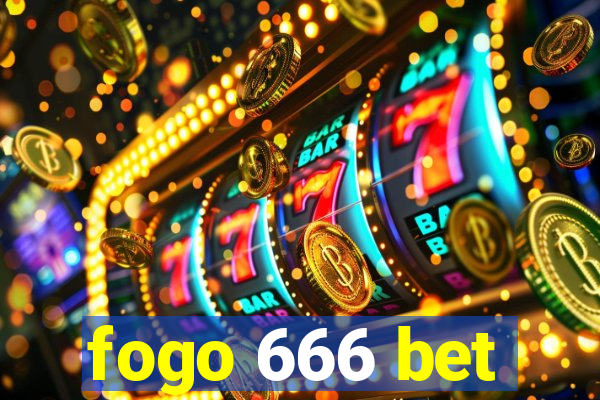 fogo 666 bet