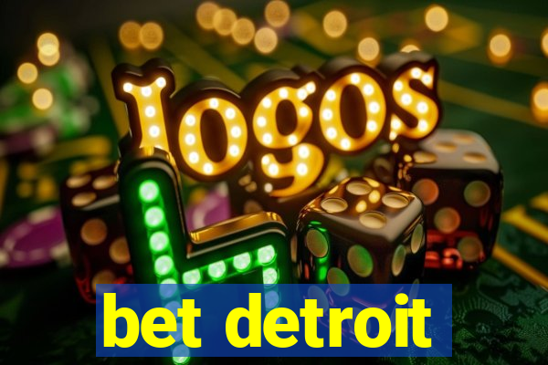 bet detroit