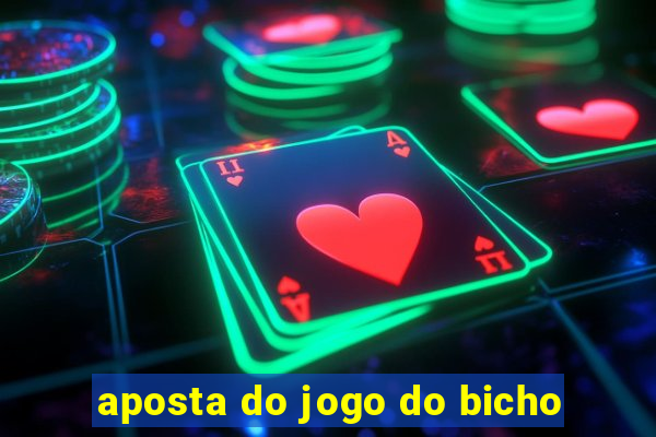 aposta do jogo do bicho