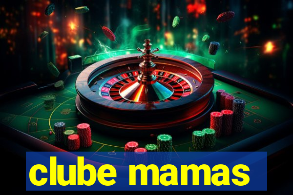 clube mamas