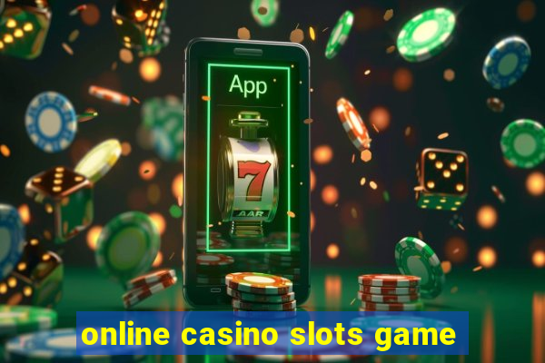 online casino slots game