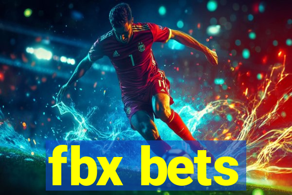 fbx bets