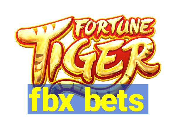 fbx bets