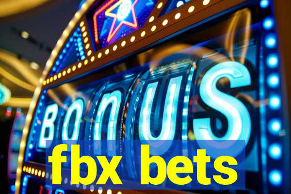 fbx bets