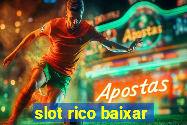 slot rico baixar