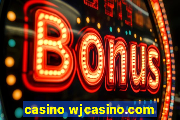 casino wjcasino.com