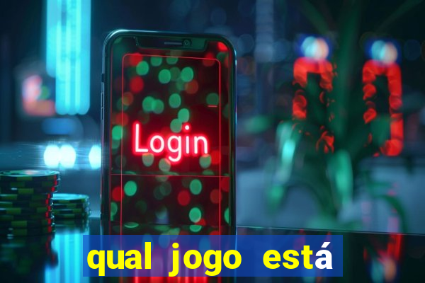 qual jogo está tendo agora