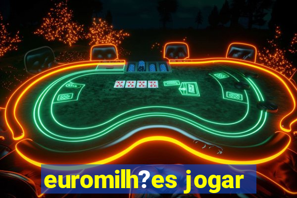 euromilh?es jogar