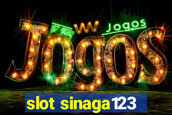 slot sinaga123