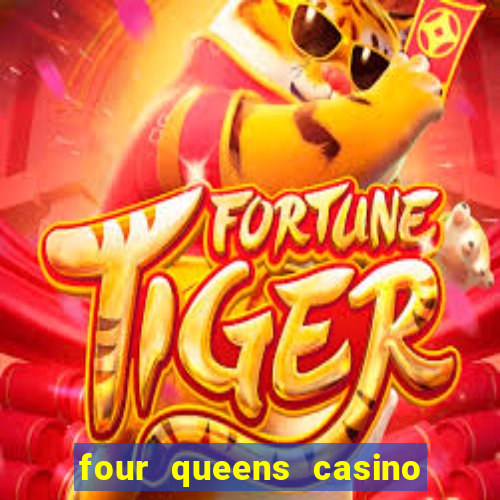 four queens casino las vegas