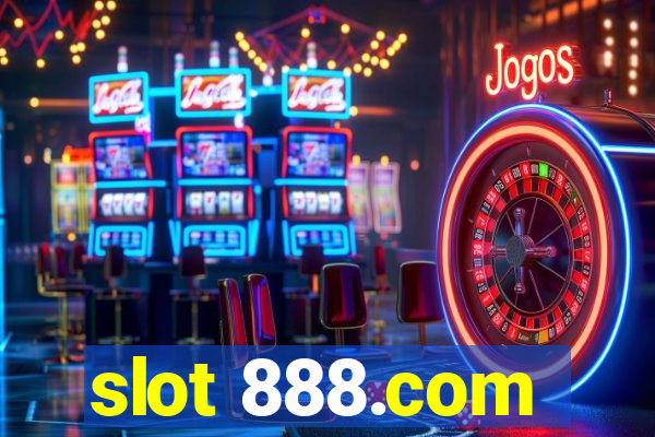 slot 888.com