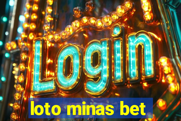 loto minas bet