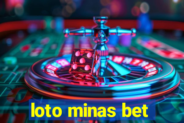 loto minas bet