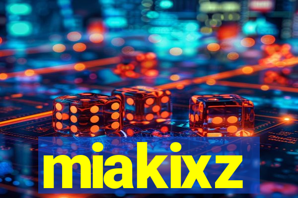 miakixz