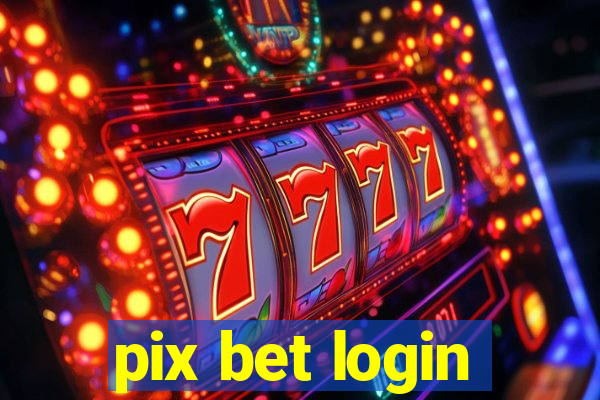 pix bet login