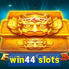 win44 slots