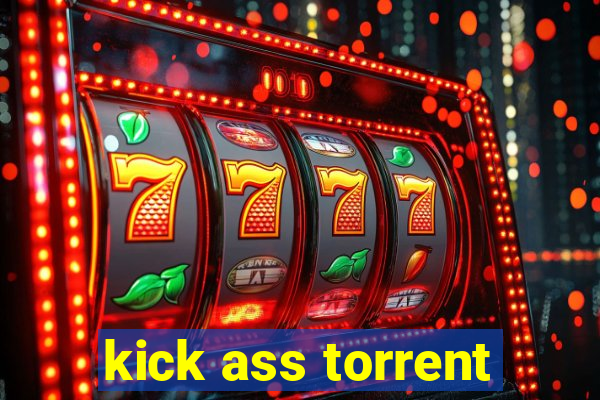 kick ass torrent