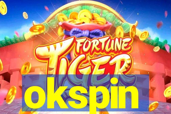 okspin