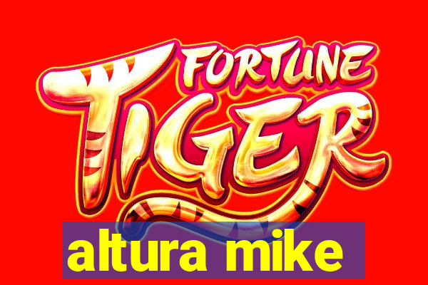 altura mike